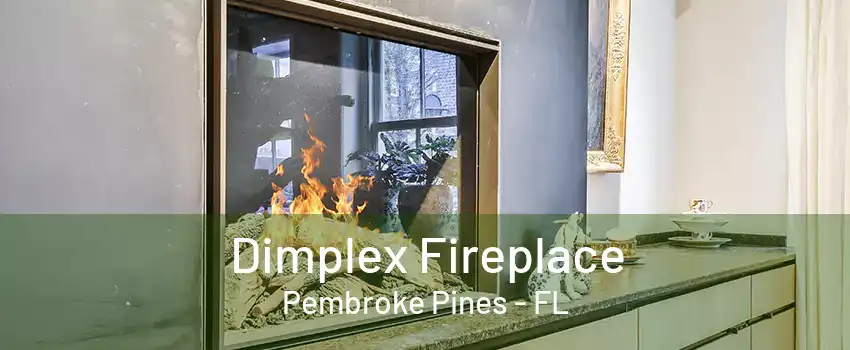 Dimplex Fireplace Pembroke Pines - FL